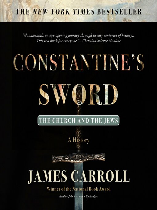 Title details for Constantine's Sword by James Carroll - Available